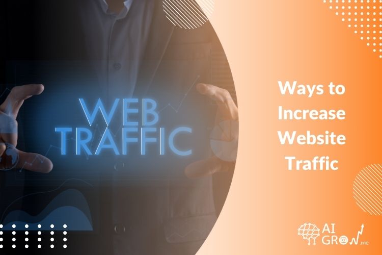 10 Super Fast Ways to Increase Website Traffic