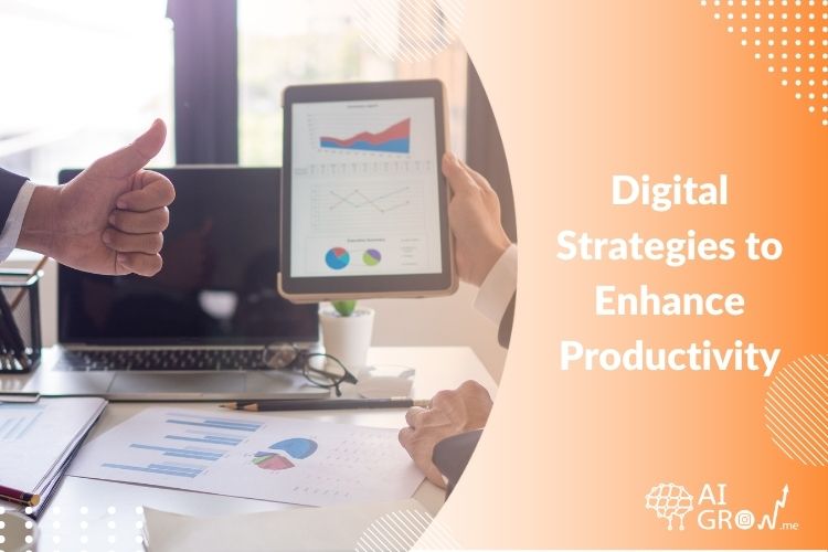 Digital Strategies to Enhance Productivity in 2024