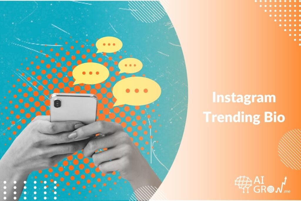 Instagram trending bio