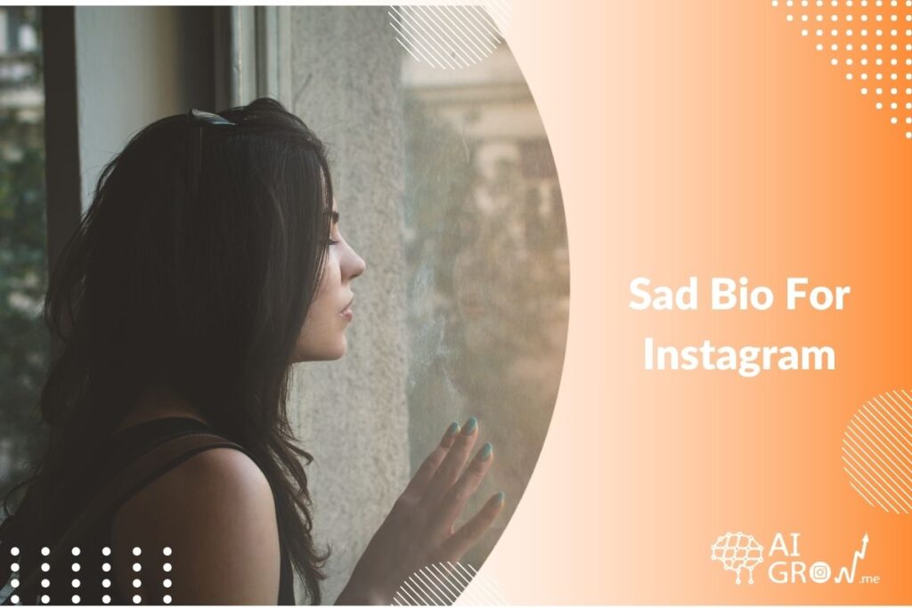 Sad Bio for Instagram