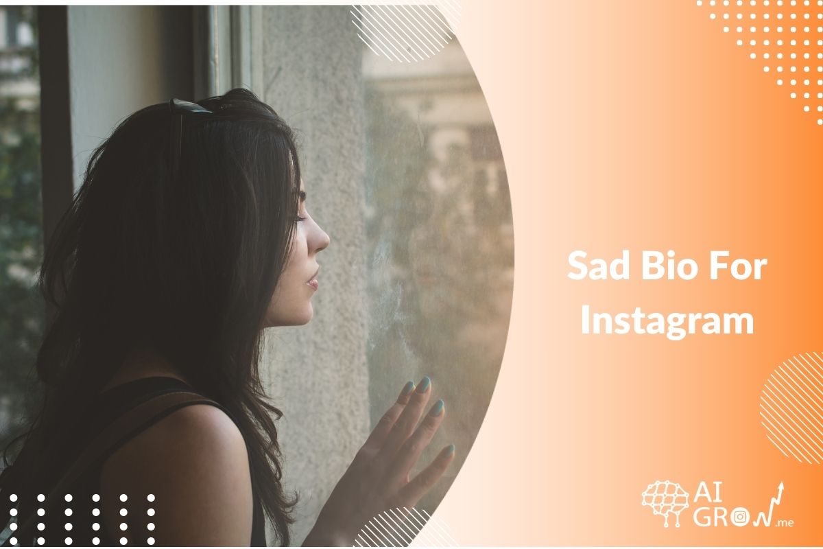 Sad Bio for Instagram