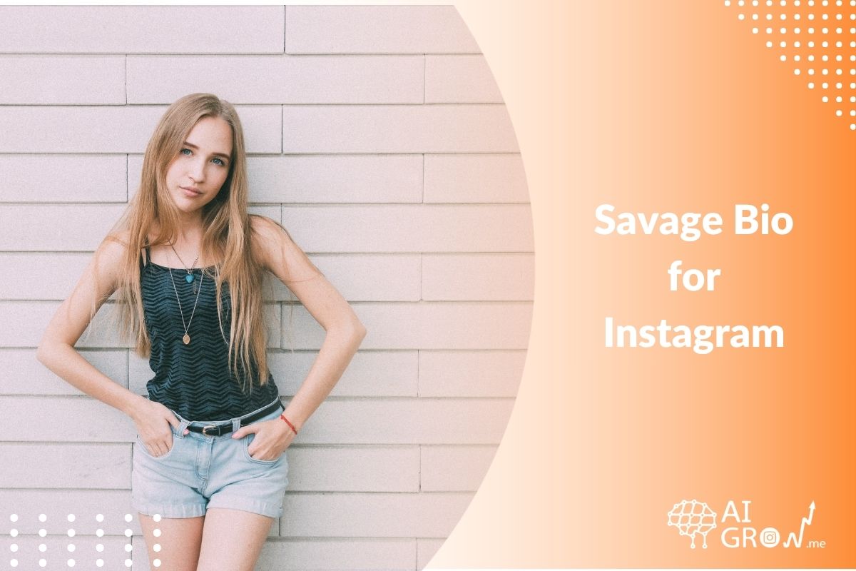 Savage Bio for Instagram